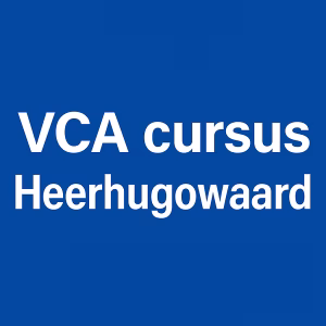 Heerhugowaard VCA Cursus