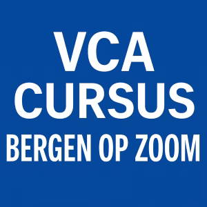 Bergen op Zoom VCA Cursus