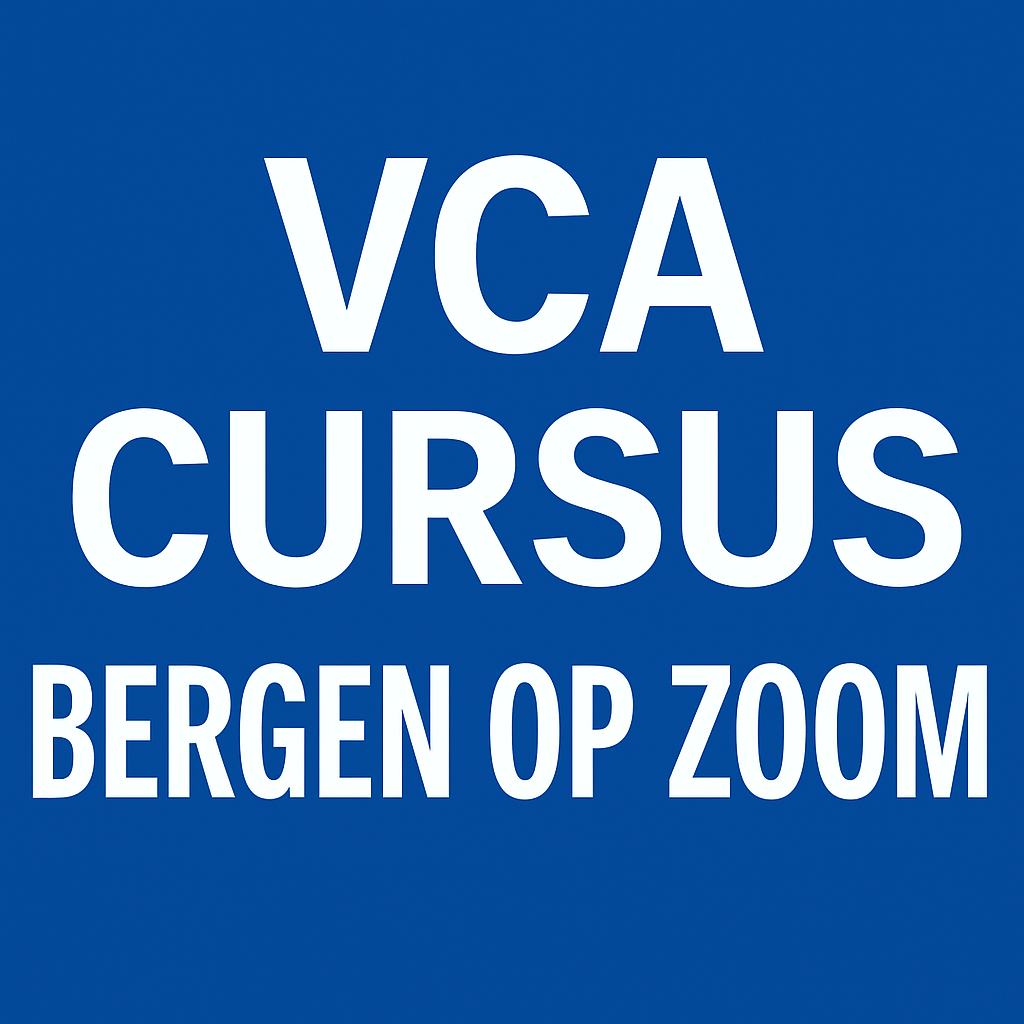 Bergen op Zoom VCA Cursus