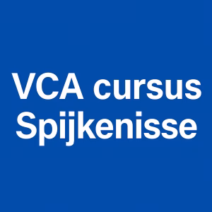 Spijkenisse VCA Cursus