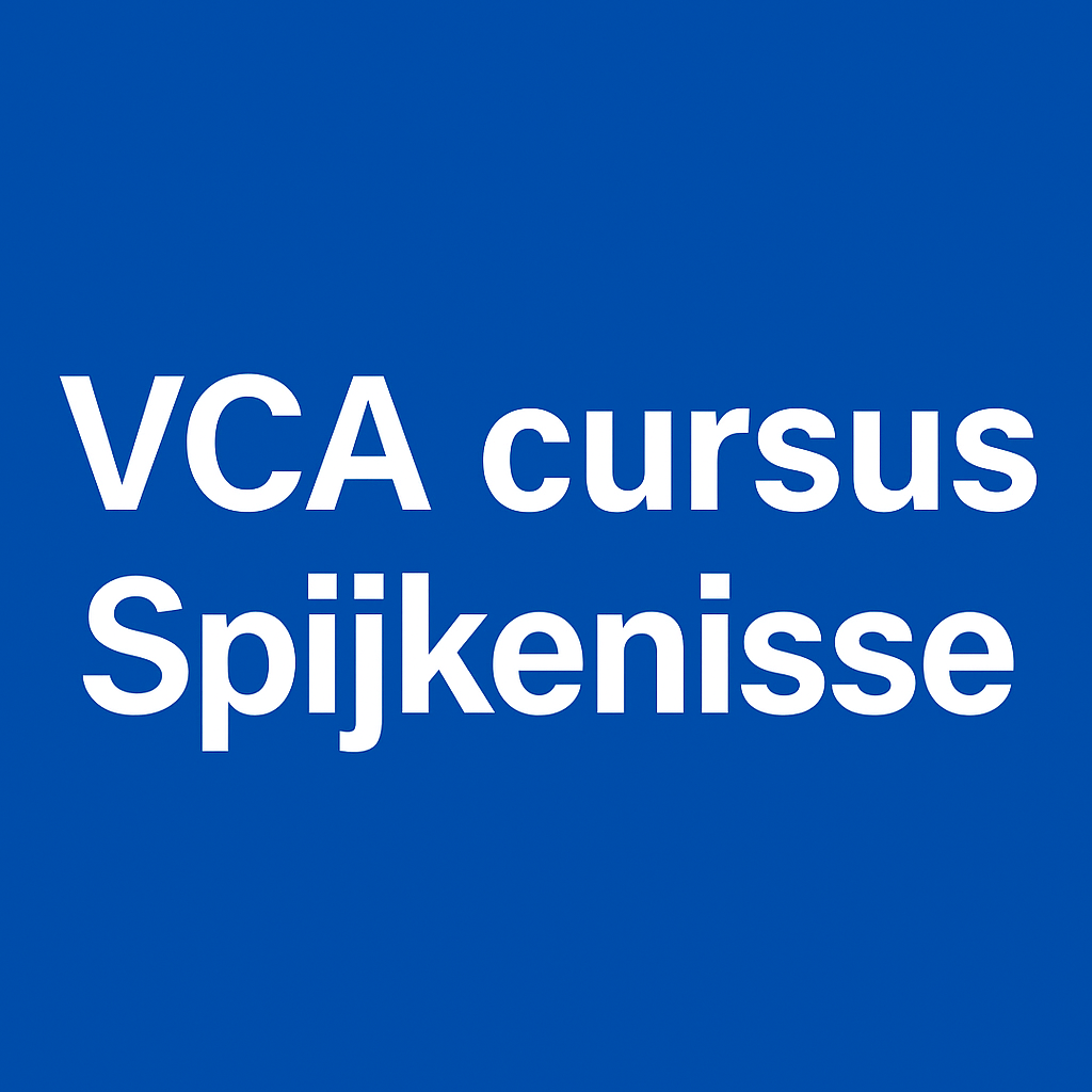 Spijkenisse VCA Cursus