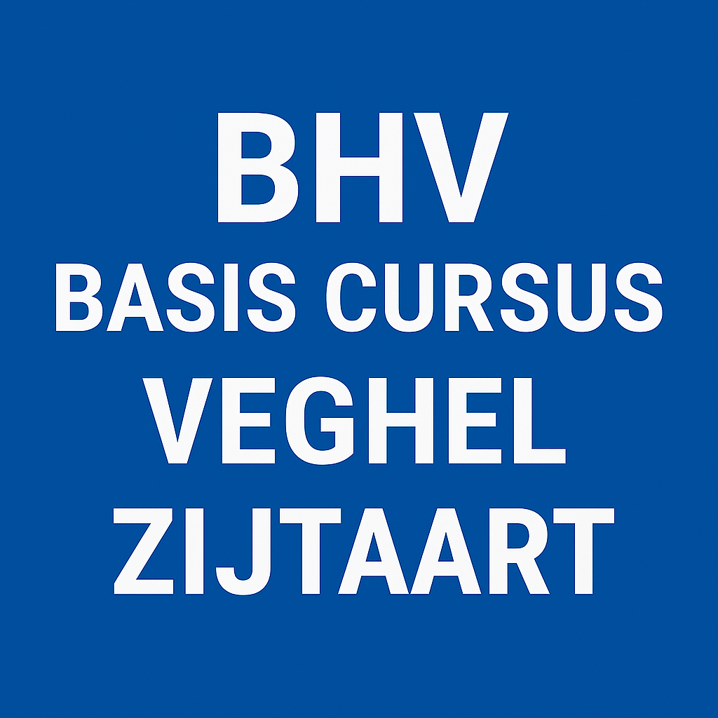 BHV Basis Cursus Veghel Zijtaart